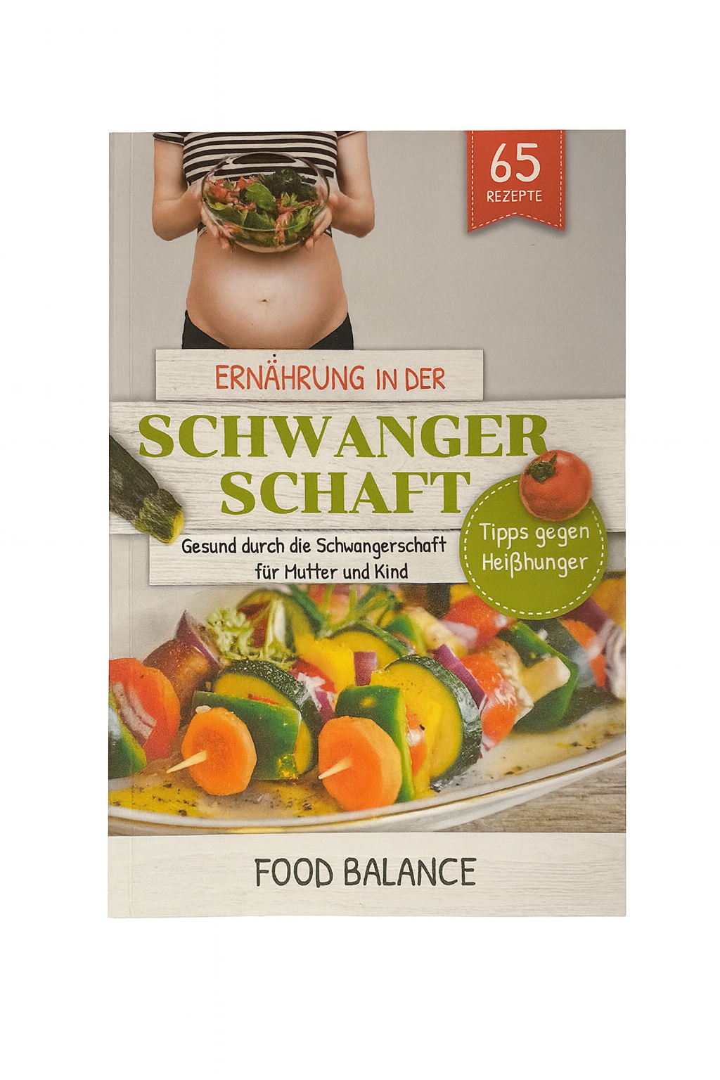 Buch 📖 „Ernährung in der Schwangerschaft – Gesund durch die Schwangerschaft für Mutter und Kind“ 🤰🥦