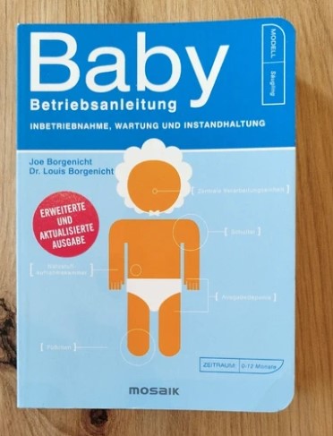 Buch -  Baby - Betriebsanleitung: Inbetriebnahme, Wartung und Instandhaltung